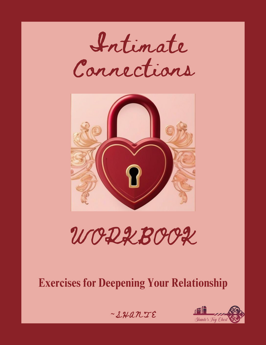 Intimate Connections Workbook: Exercises for Deepening Your Relationship